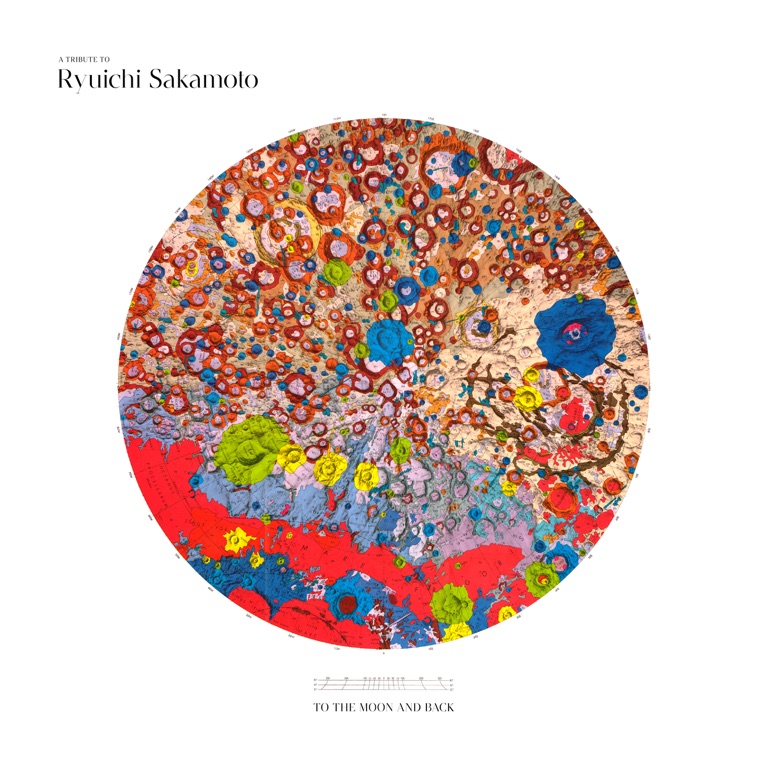 A Tribute to Ryuichi Sakamoto - To the Moon and Back by Ryuichi Sakamoto